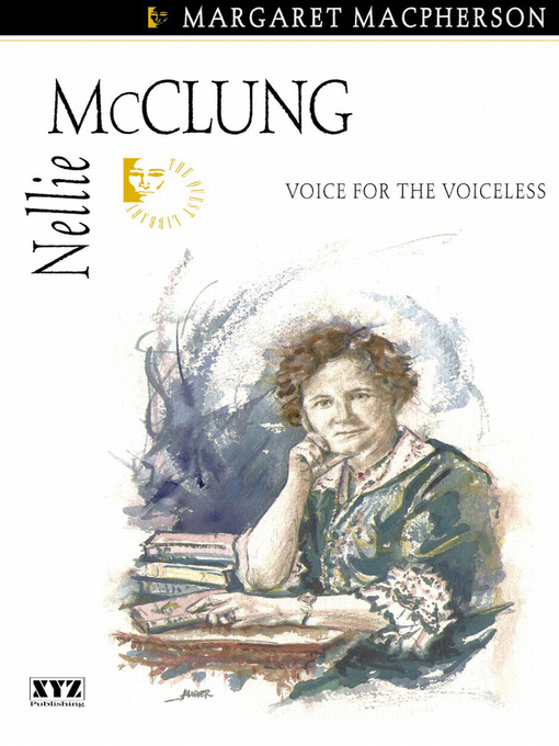Title details for Nellie McClung by Margaret Macpherson - Wait list
